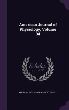 American Journal of Physiology, Volume 34