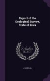 Report of the Geological Survey, State of Iowa