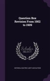 Question Box Revision From 1902 to 1909