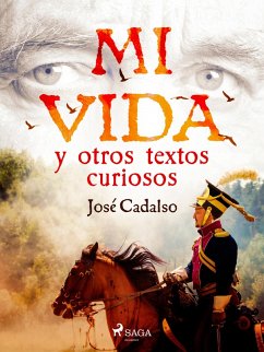 Mi vida y otros textos curiosos (eBook, ePUB) - Cadalso, José