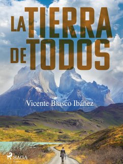 La tierra de todos (eBook, ePUB) - Blasco Ibañez, Vicente