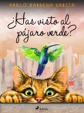 ¿Has visto al pájaro verde? (eBook, ePUB)