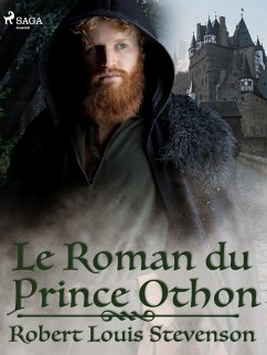 Le Roman du prince Othon (eBook, ePUB) - Stevenson, Robert Louis