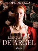 Los cautivos de Argel (eBook, ePUB)