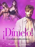 ¡Dímelo! - un relato corto erótico (eBook, ePUB)