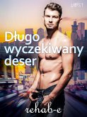 Dlugo wyczekiwany deser- gejowska erotyka (eBook, ePUB)