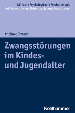 Zwangsstörungen im Kindes- und Jugendalter (eBook, ePUB) - Simons, Michael