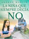 La niña que siempre decía no (eBook, ePUB)