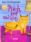 Puch, kot nad koty (eBook, ePUB)