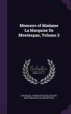 Memoirs of Madame La Marquise De Montespan, Volume 2