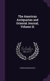 The American Antiquarian and Oriental Journal, Volume 21