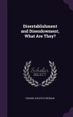 Disestablishment and Disendowment, What Are They?