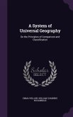 A System of Universal Geography: On the Principles of Comparison and Classification