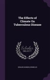 The Effects of Climate On Tuberculous Disease