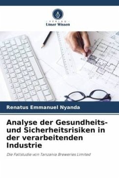 Analyse der Gesundheits- und Sicherheitsrisiken in der verarbeitenden Industrie - Nyanda, Renatus Emmanuel