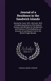 Journal of a Residence in the Sandwich Islands: During the Years 1823, 1824 and 1825: Including Descriptions of the Natural Scenery, and Remarks On th