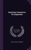 American Commerce, Its Expansion