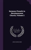 Sermons Preacht in Herstmonceux Church, Volume 2