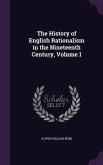 The History of English Rationalism in the Nineteenth Century, Volume 1