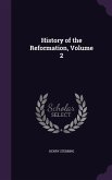 History of the Reformation, Volume 2