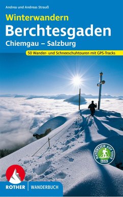 Winterwandern Berchtesgaden - Chiemgau - Salzburg - Strauß, Andrea;Strauß, Andreas