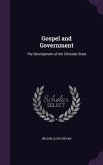 Gospel and Government: The Development of the Christian State