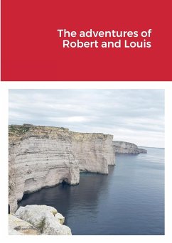 The adventures of Robert and Louis - Failla, Gaetano