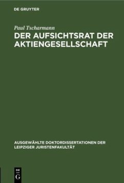 Der Aufsichtsrat der Aktiengesellschaft - Tscharmann, Paul