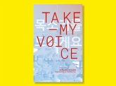 Take My Voice Take My Voice