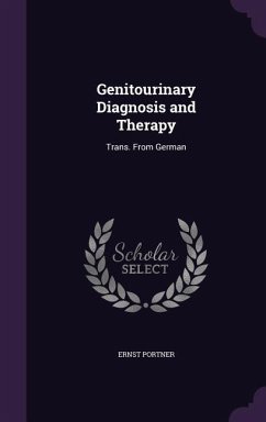 Genitourinary Diagnosis and Therapy - Portner, Ernst
