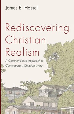 Rediscovering Christian Realism - Hassell, James E.