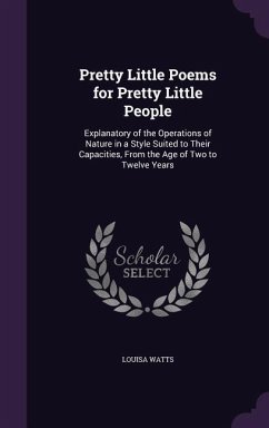 Pretty Little Poems for Pretty Little People - Watts, Louisa