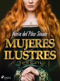 Mujeres ilustres. Tomo III (eBook, ePUB)