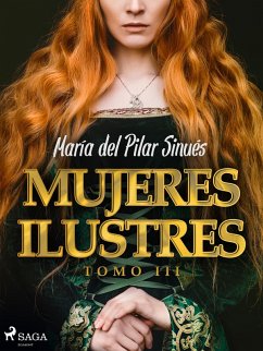 Cover Mujeres ilustres. Tomo III (eBook, ePUB)