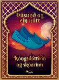 Kóngsdóttirin og skóarinn (Þúsund og ein nótt 21) (eBook, ePUB)