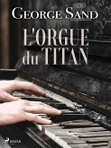 L'Orgue du titan (eBook, ePUB)
