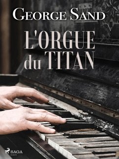 L'Orgue du titan (eBook, ePUB) - Sand, George