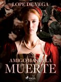 Amigo hasta la muerte (eBook, ePUB)