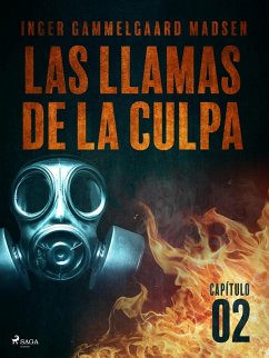 Cover Las llamas de la culpa - Capítulo 2 (eBook, ePUB)