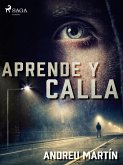 Aprende y calla (eBook, ePUB)