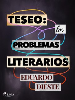 Teseo: Los problemas literarios (eBook, ePUB) - Dieste, Eduardo