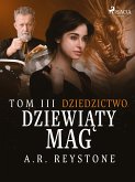 Dziewiąty Mag. Dziedzictwo. Tom 3 (eBook, ePUB)