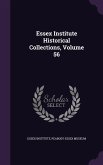 Essex Institute Historical Collections, Volume 56