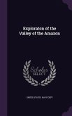 Exploraton of the Valley of the Amazon