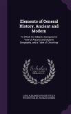 Elements of General History, Ancient and Modern