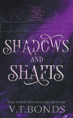 Shadows and Shafts - Bonds, V. T.