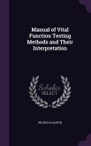 Manual of Vital Function Testing Methods and Their Interpretation