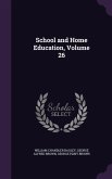 School and Home Education, Volume 26