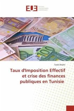 Taux d'Imposition Effectif et crise des finances publiques en Tunisie - Dhahri, Tarek