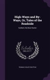 High-Ways and By-Ways, Or, Tales of the Roadside
